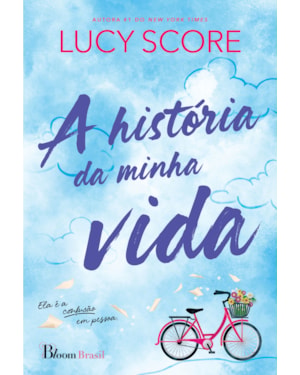 A HISTÓRIA DA MINHA VIDA