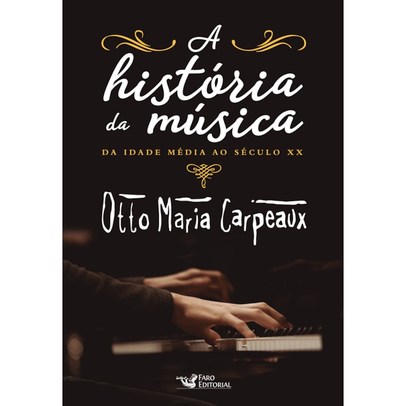 A HISTÓRIA DA MÚSICA