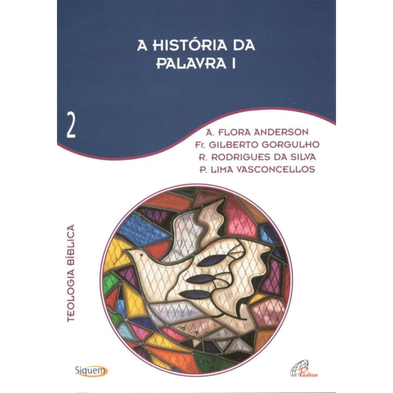 A história da palavra i - vol. 2: teologia bíblica