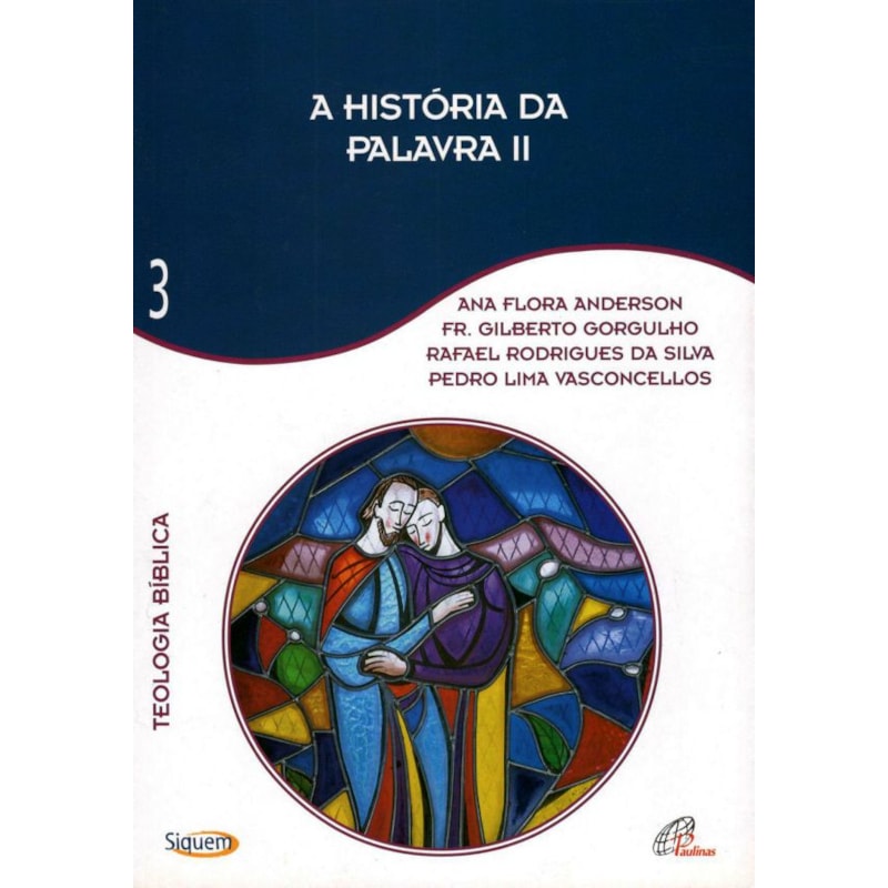 A história da palavra ii - vol. 3: teologia bíblica