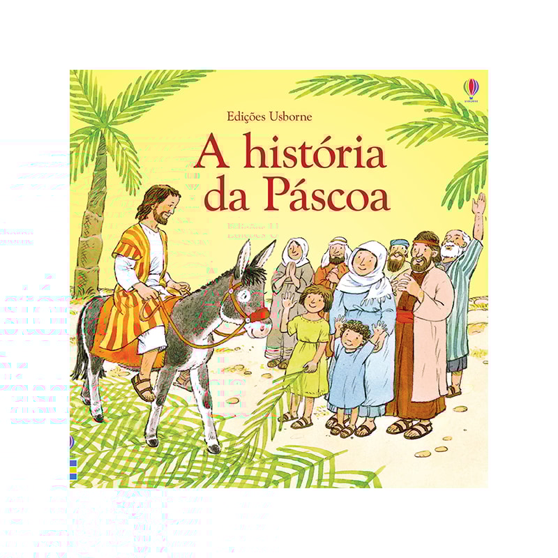 A HISTÓRIA DA PÁSCOA