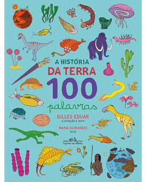 A HISTÓRIA DA TERRA 100 PALAVRAS