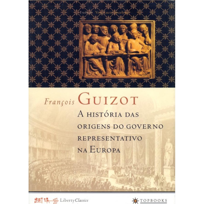A HISTÓRIA DAS ORIGENS DO GOVERNO REPRESENTATIVO NA EUROPA