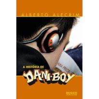 A HISTÓRIA DE DANI-BOY