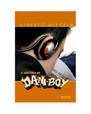 A HISTÓRIA DE DANI-BOY