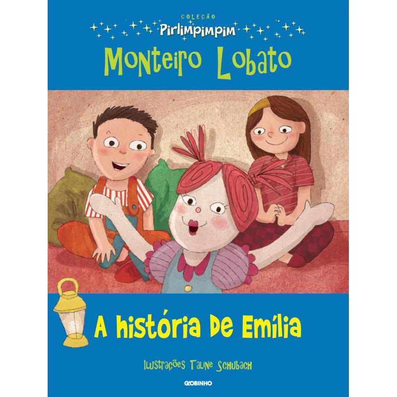 A HISTÓRIA DE EMÍLIA: COLEÇÃO PIRLIMPIMPIM
