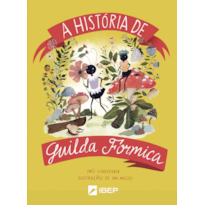 A HISTÓRIA DE GUILDA FORMICA A HISTÓRIA DE GUILDA FORMICA