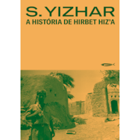 A HISTÓRIA DE HIRBET HIZA