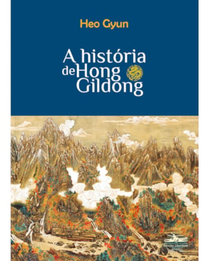 A HISTÓRIA DE HONG GILDONG