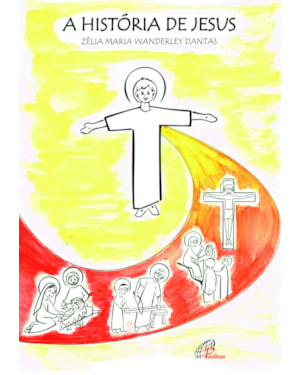 A história de Jesus: para ler e colorir