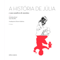 A HISTÓRIA DE JÚLIA E SUA SOMBRA DE MENINO