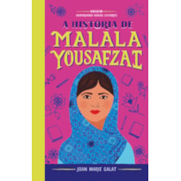 A HISTÓRIA DE MALALA: COLEÇÃO INSPIRANDO NOVOS LEITORES