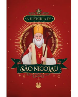 A HISTÓRIA DE SÃO NICOLAU