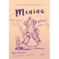 A HISTÓRIA DE UMA MENINA