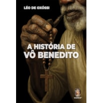 A história de Vô Benedito