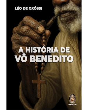 A história de Vô Benedito