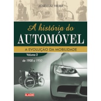 A história do automóvel: de 1908 a 1950