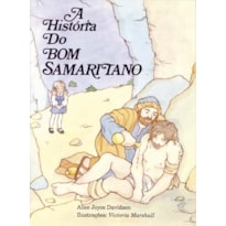 A HISTÓRIA DO BOM SAMARITANO