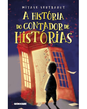 A HISTÓRIA DO CONTADOR DE HISTÓRIAS