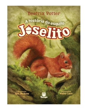 A HISTÓRIA DO ESQUILO JOSELITO