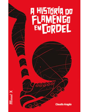 A História do Flamengo em Cordel