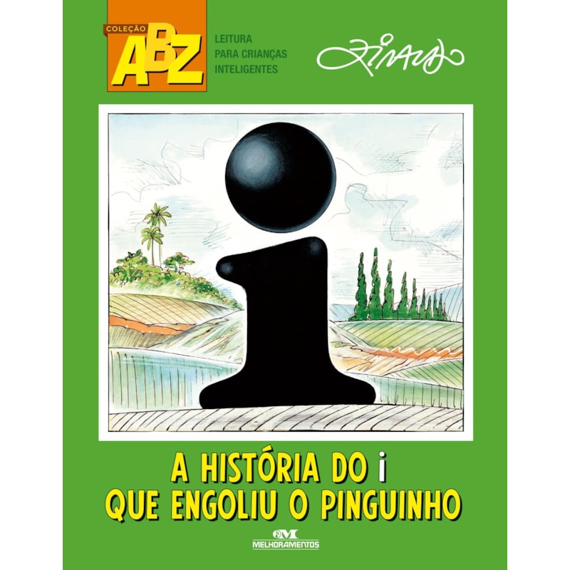 A HISTÓRIA DO I QUE ENGOLIU O PINGUINHO