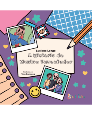 A HISTÓRIA DO MENINO ENCANTADOR