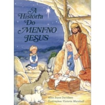 A HISTÓRIA DO MENINO JESUS