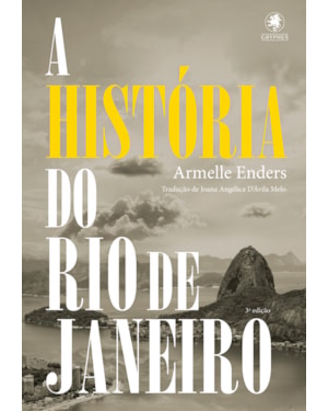 A HISTÓRIA DO RIO DE JANEIRO