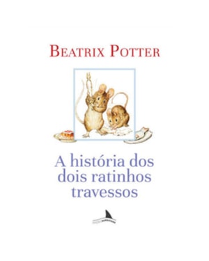 A HISTÓRIA DOS DOIS RATINHOS TRAVESSOS