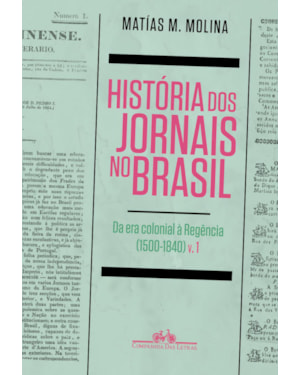A HISTÓRIA DOS JORNAIS NO BRASIL