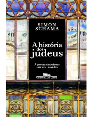 A história dos judeus, vol. 1: à procura das palavras - 1000 a.c.-1492 d.c