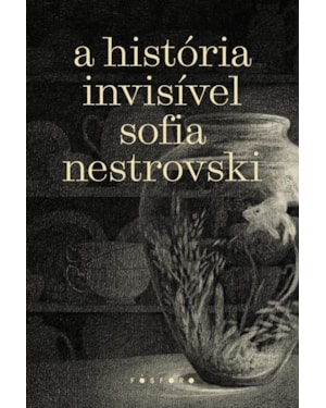 A HISTÓRIA INVISÍVEL