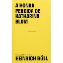 A HONRA PERDIDA DE KATHARINA BLUM