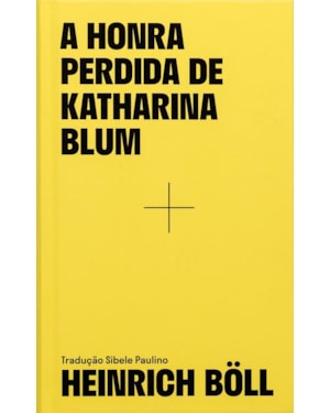 A HONRA PERDIDA DE KATHARINA BLUM