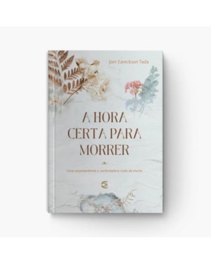 A HORA CERTA PARA MORRER