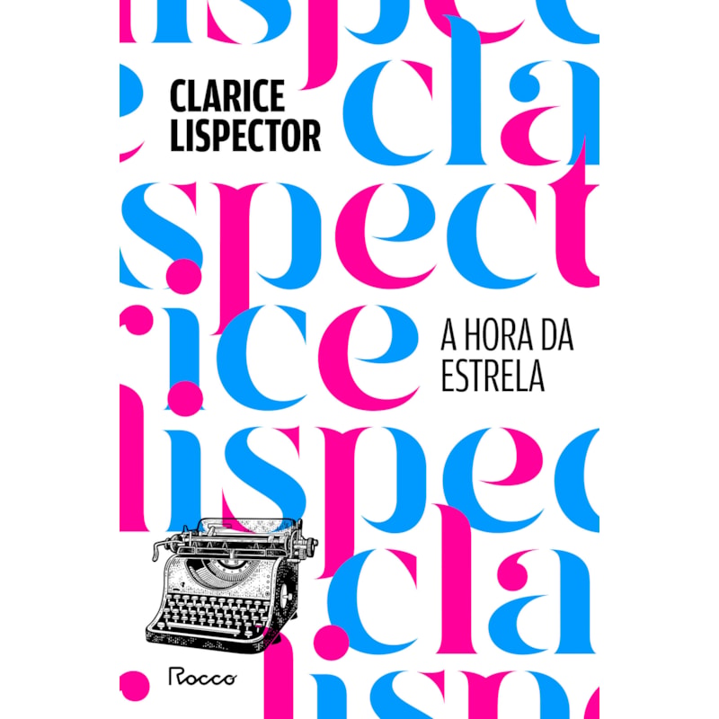 A HORA DA ESTRELA: EDIÇÃO ESPECIAL
