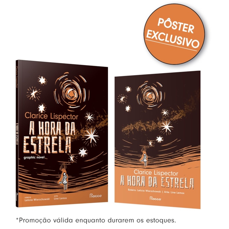 A HORA DA ESTRELA: GRAPHIC NOVEL: EDIÇÃO COM BRINDE - PÔSTER EXCLUSIVO