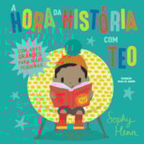 A HORA DA HISTÓRIA COM TEO