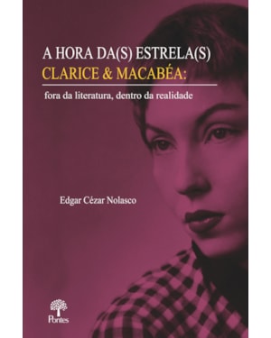 A HORA DA(S) ESTRELA(S) CLARICE & MACABÉA
