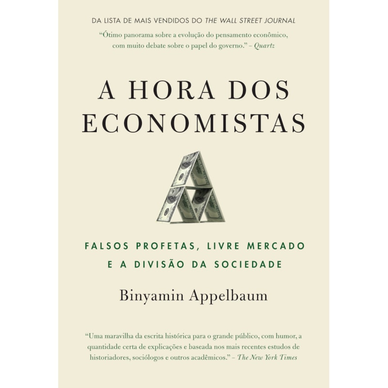 A HORA DOS ECONOMISTAS: FALSOS PROFETAS, LIVRE MERCADO E A DIVISÃO DA SOCIEDADE