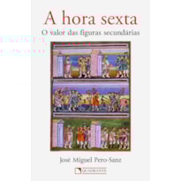 A HORA SEXTA