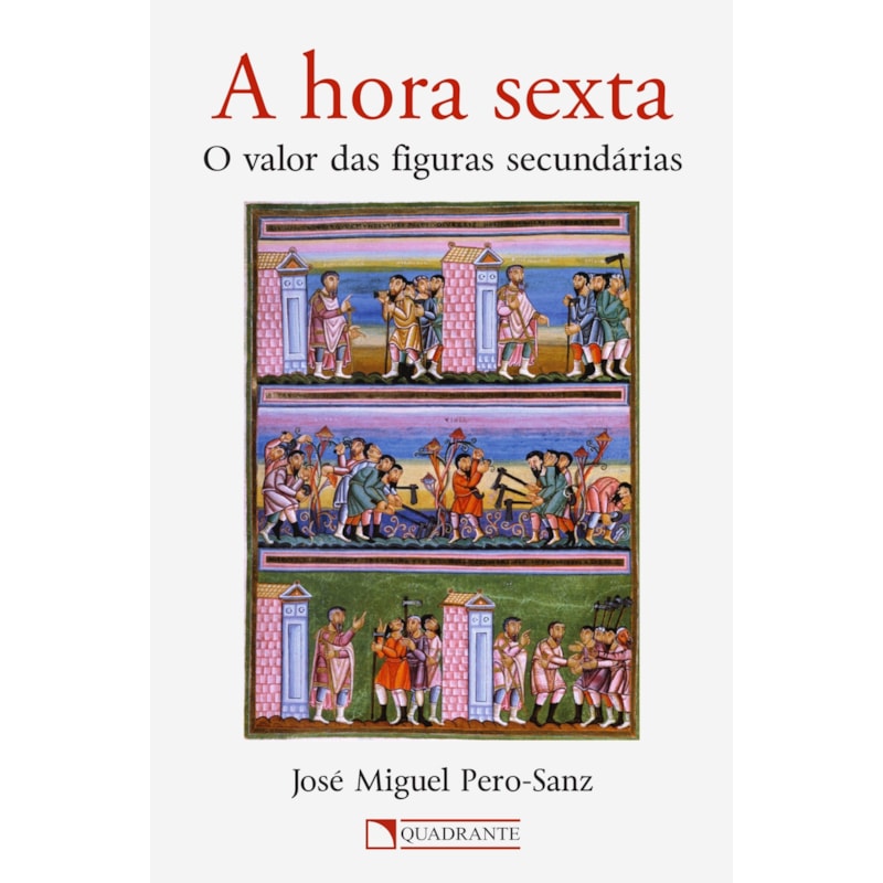 A HORA SEXTA