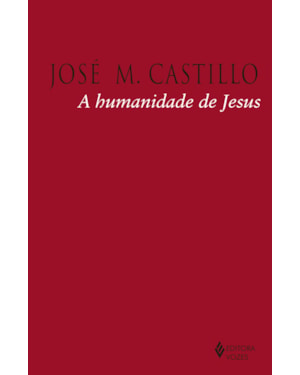 A HUMANIDADE DE JESUS