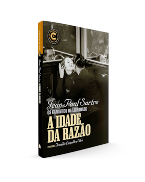 A IDADE DA RAZÃO: COLEÇÃO CLÁSSICOS DE OURO