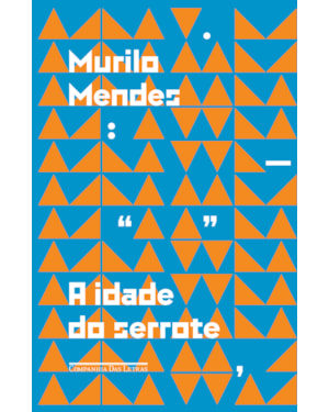 A idade do serrote