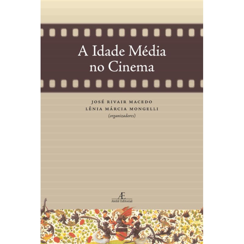 A IDADE MÉDIA NO CINEMA
