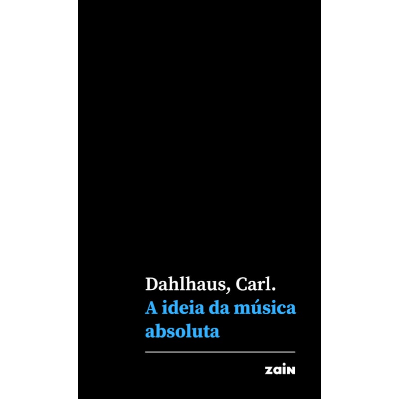 A IDEIA DA MÚSICA ABSOLUTA