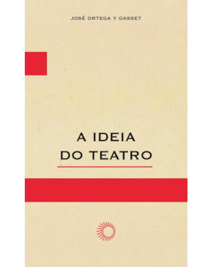A IDEIA DO TEATRO