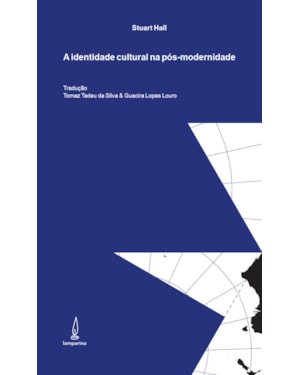 A IDENTIDADE CULTURAL NA PÓS-MODERNIDADE